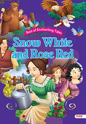 Snow White And Rose Red ( Enchanting Series)