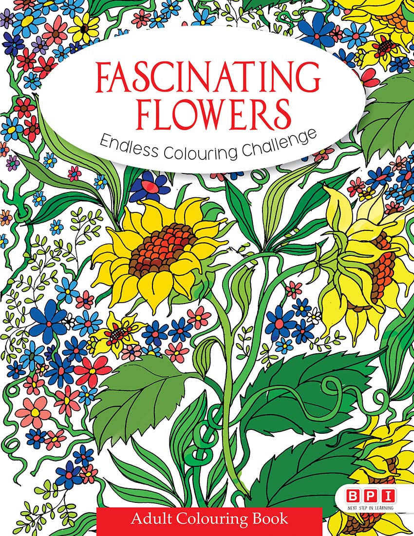 Fascinating Flowers Adult Colouring Book