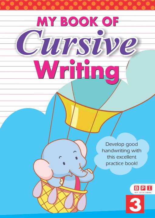 MY BOOK OF CURSIVE WRITING 3
