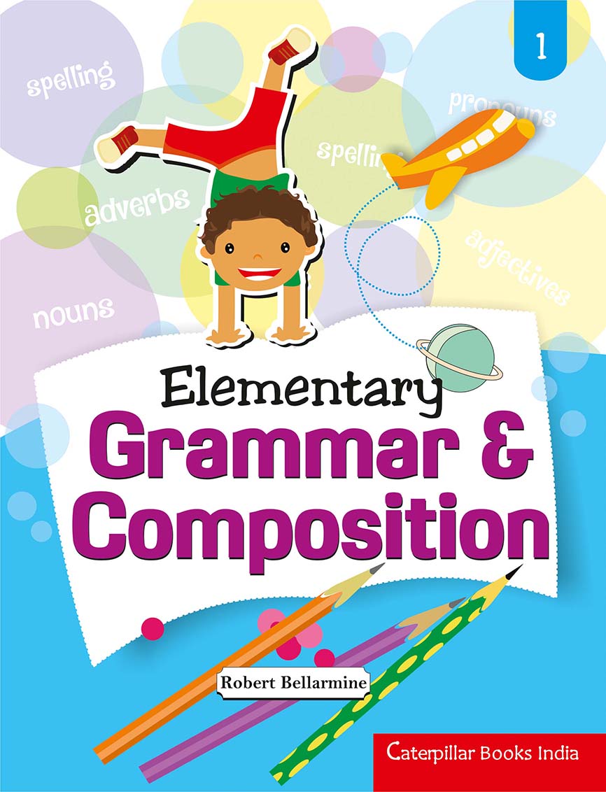 Elementary Grammar And Composition – 1
