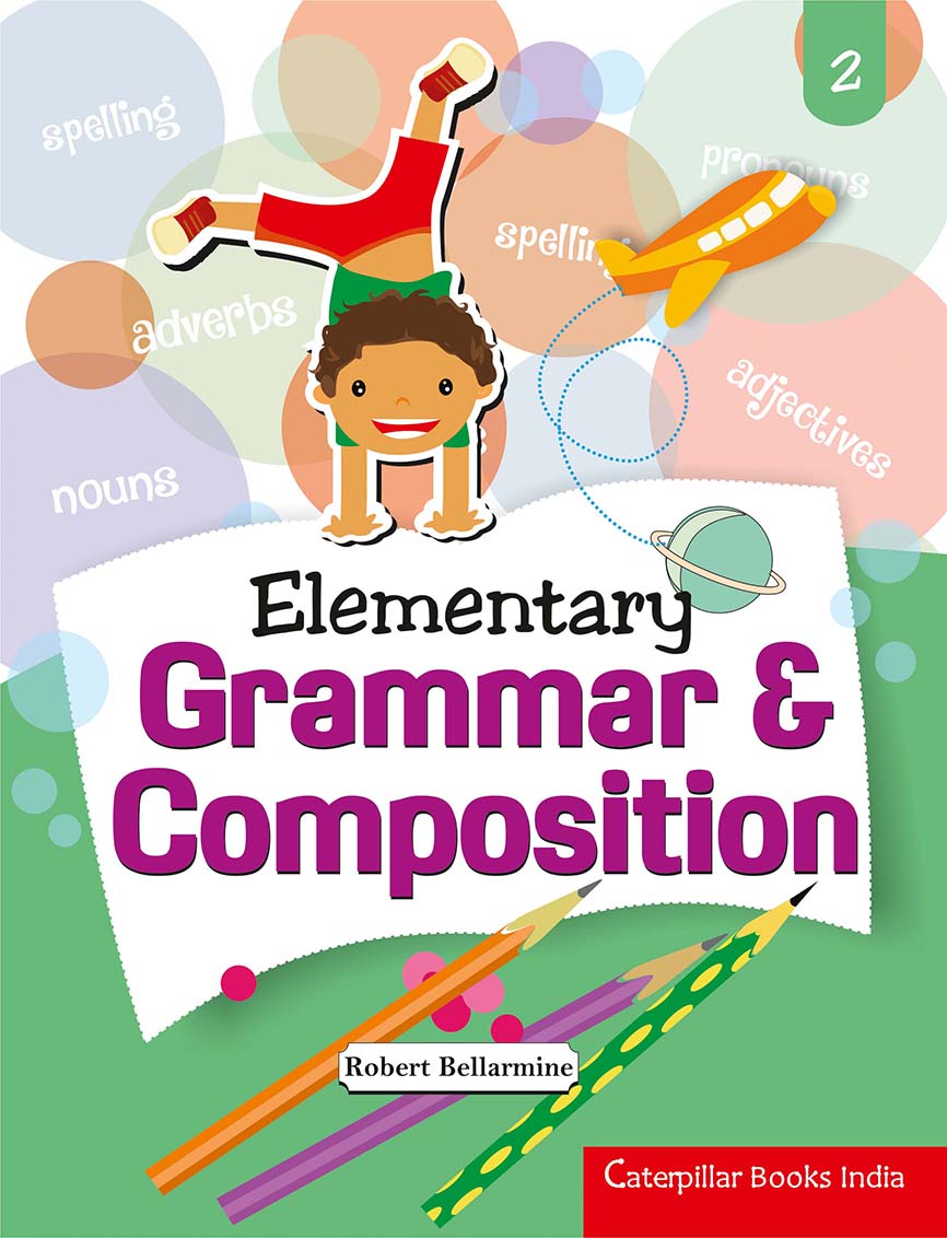 Elementary Grammar And Composition – 2