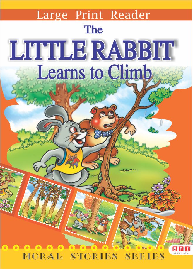 The Little Rabbit Learns to Climb (Moral Stories)