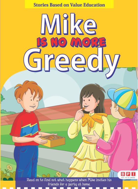 MIKE IS NO MORE GREEDY