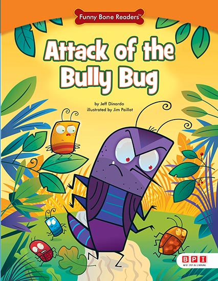 Attack of the Bully Bug-RCP