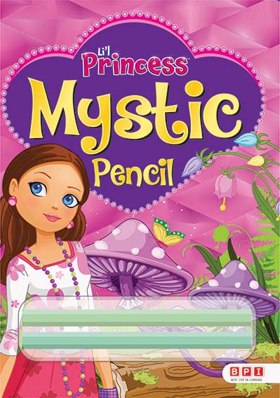 Mystic Pencil Book 2 – Li’l Princess