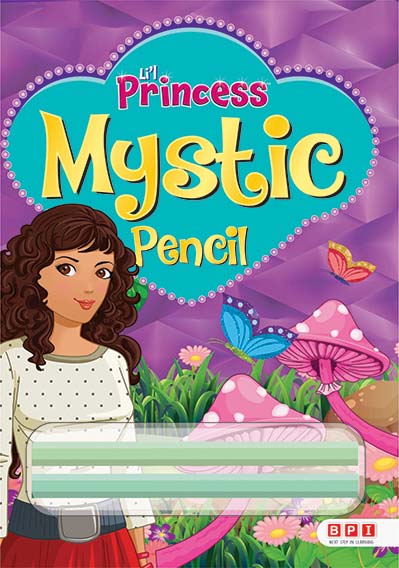 Mystic Pencil Book 1 – Li’l Princess