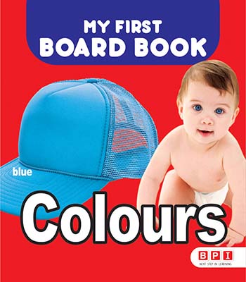 Colours – First Board Book