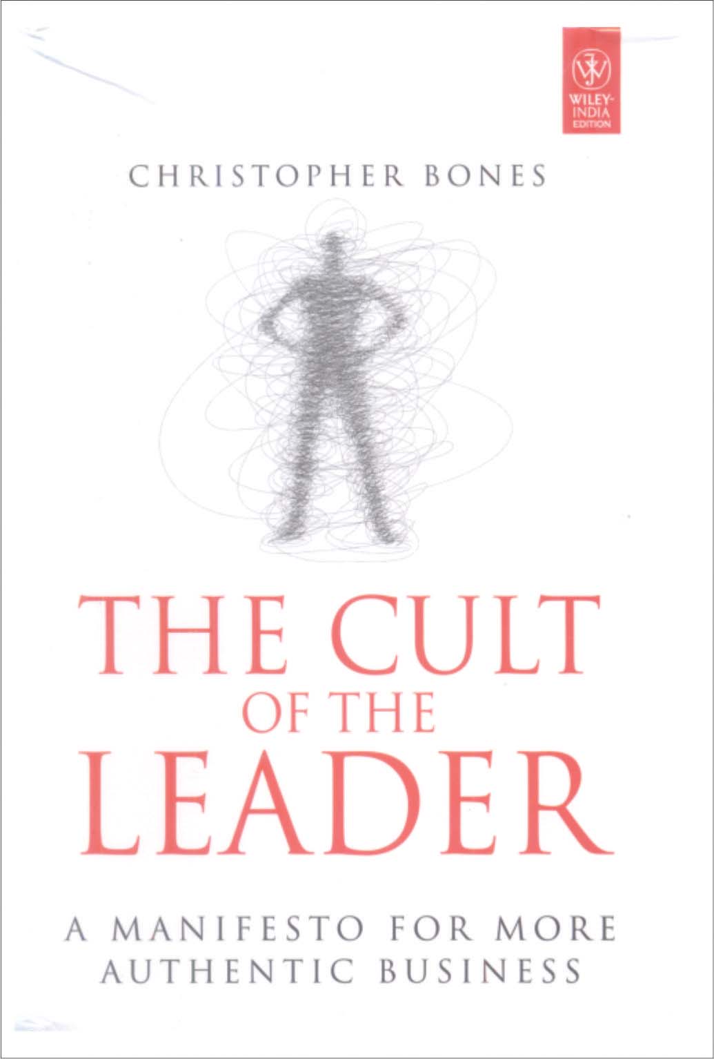 The Cult of The Leader